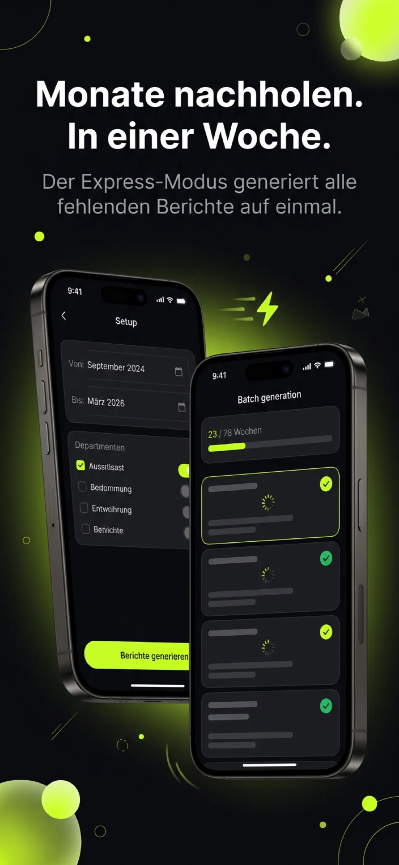 App-Store-Screenshot: Monate nachholen in einer Woche. Der Express-Modus generiert alle fehlenden Berichte auf einmal.